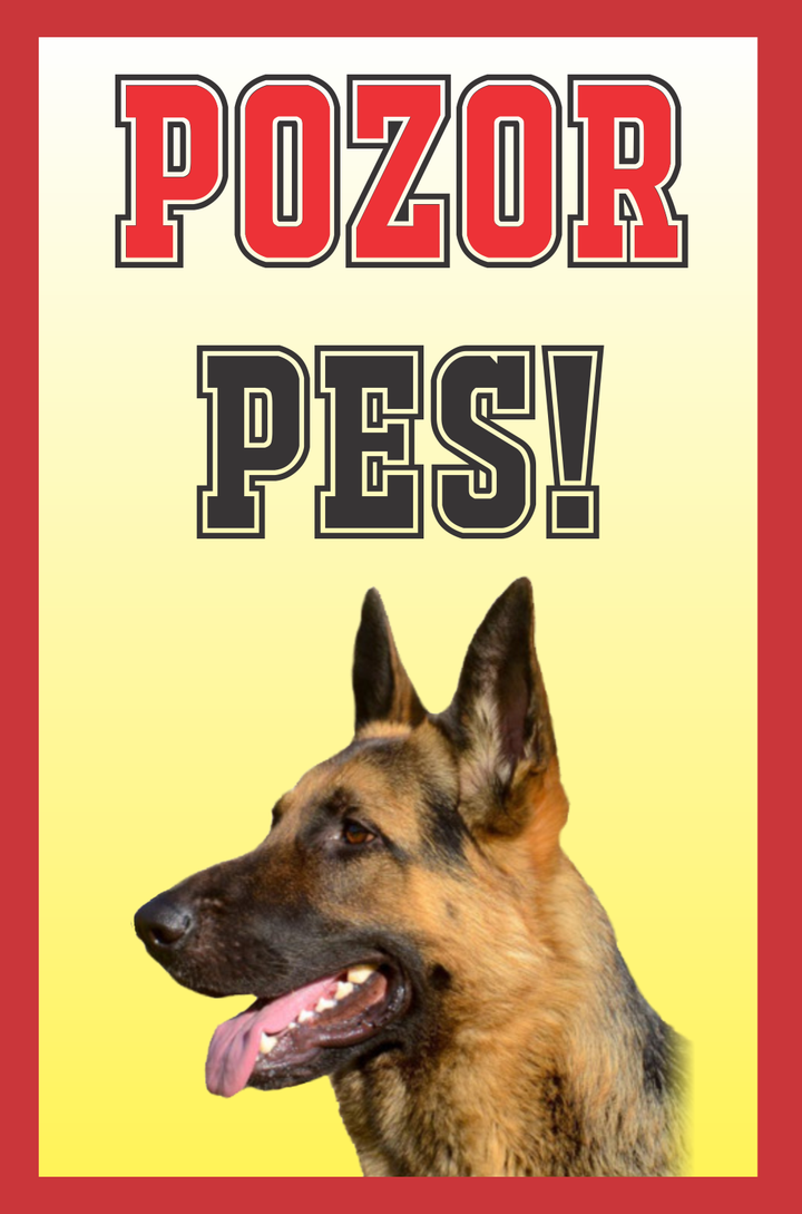 Opozorilna tabla Pozor pes!