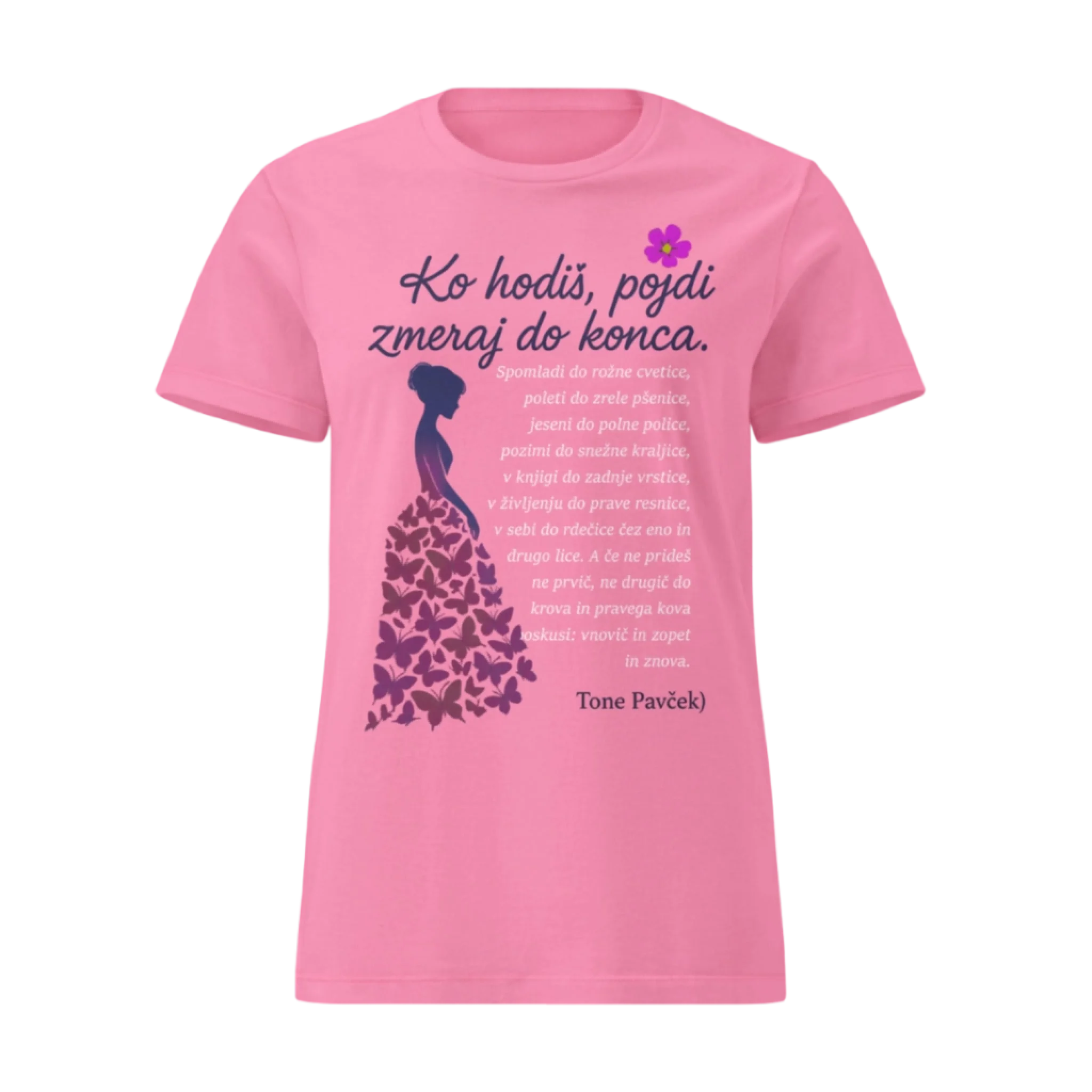 ko hodiš pojdi do konca - tone pavček - azalea majica