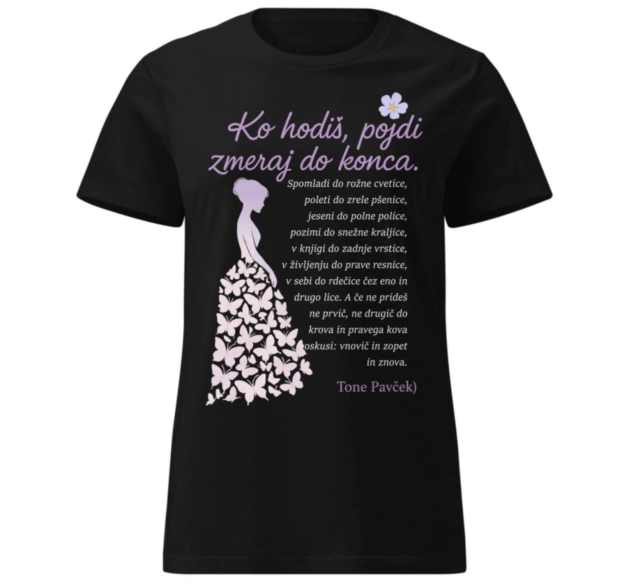 ko hodiš pojdi do konca - tone pavček - črna majica