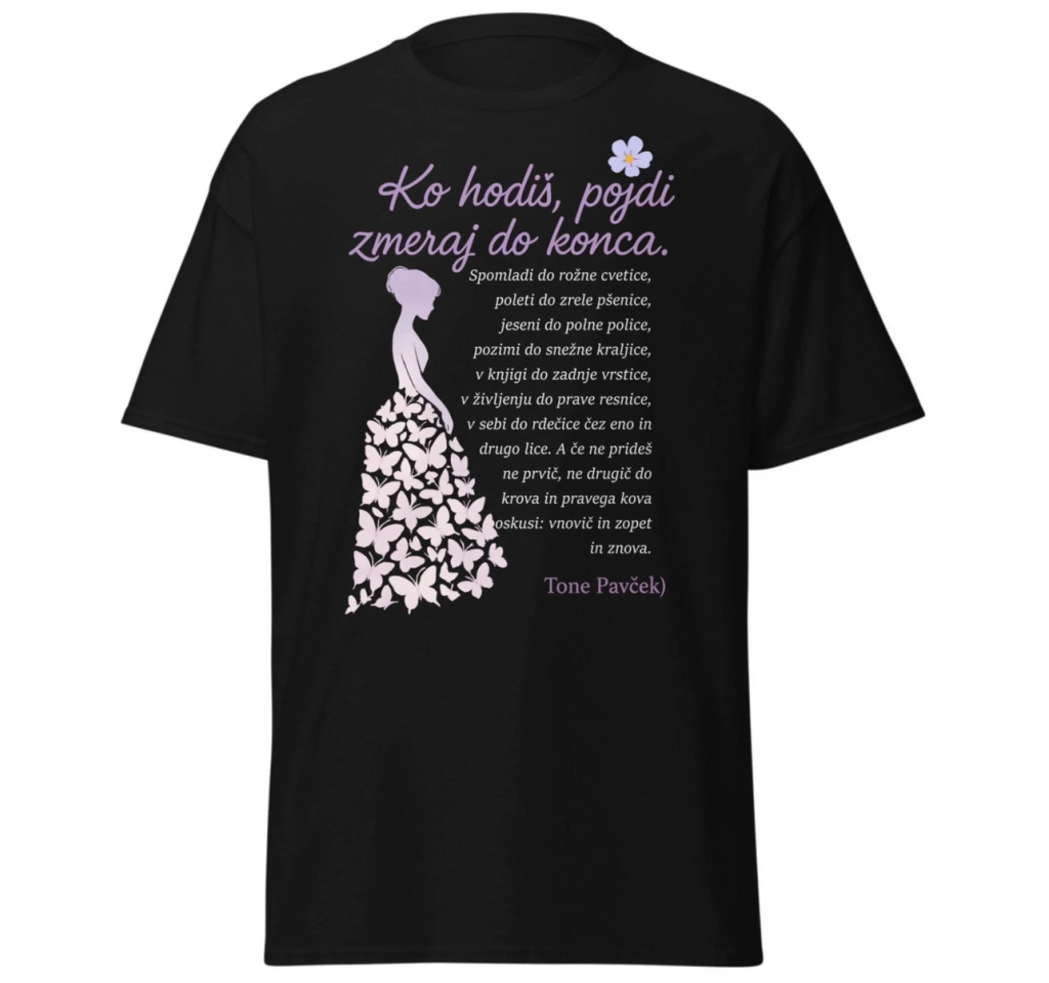 ko hodiš pojdi do konca - tone pavček - črna majica - unisex