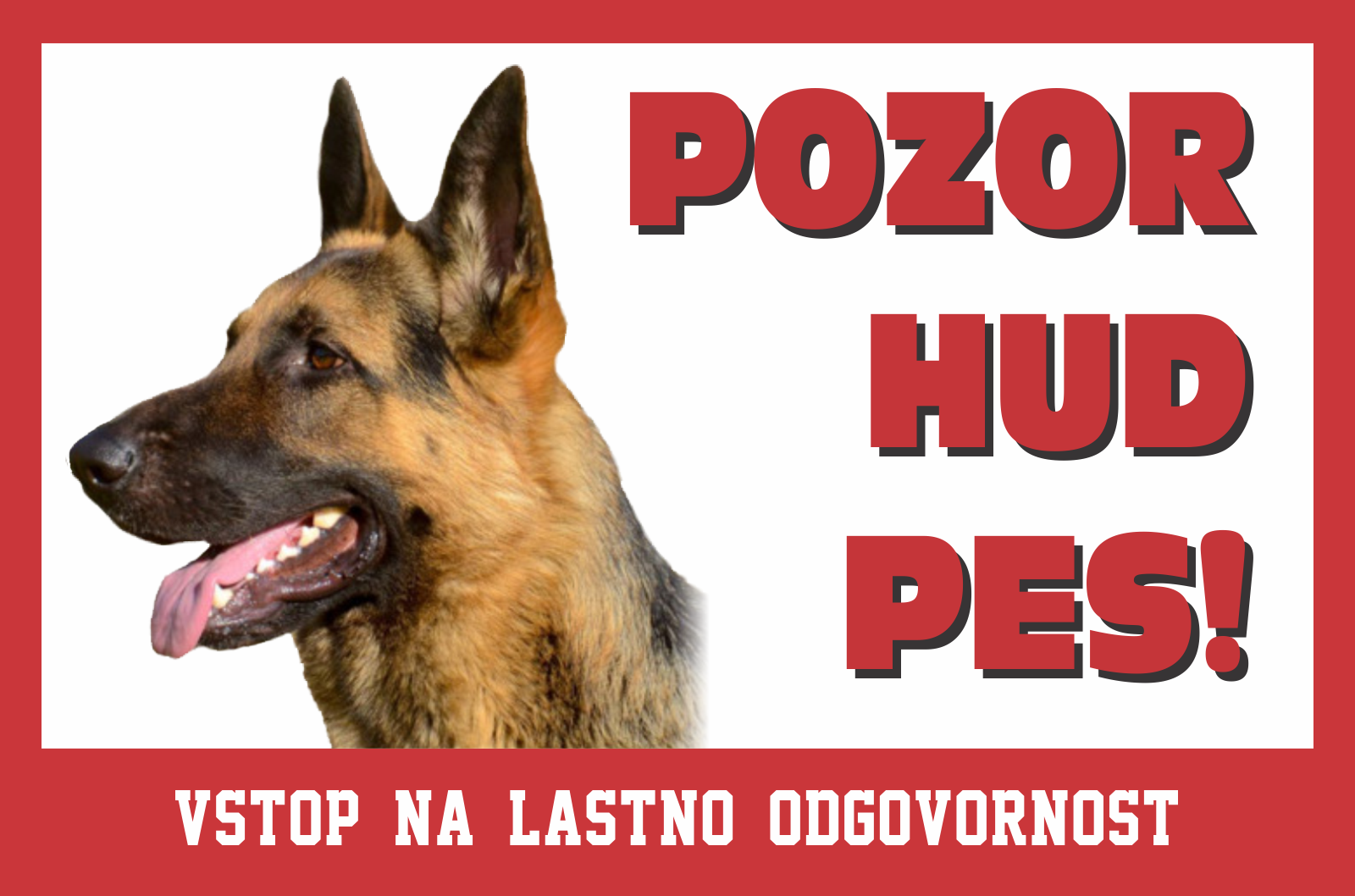 Doberman - pozorilna tabla Pozor hud pes!
